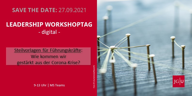 Einladung zum Leadership Workshoptag am 27.9. zum Thema. Steilvorlagen für Führungskräfte: Wie kommen wir gestärkt aus der Krise?